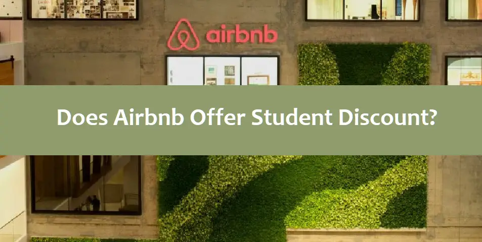 Does Airbnb Offer Student Discount?
