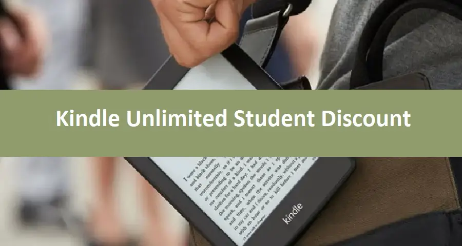 Kindle Unlimited Student Discount