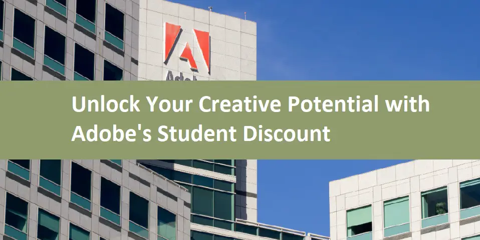 Unlock Your Creative Potential with Adobe's Student Discount